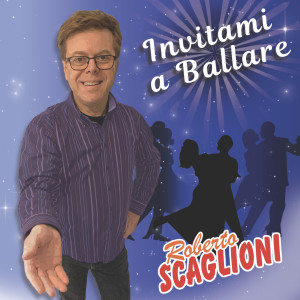 Invitami a ballare dari Roberto Scaglioni