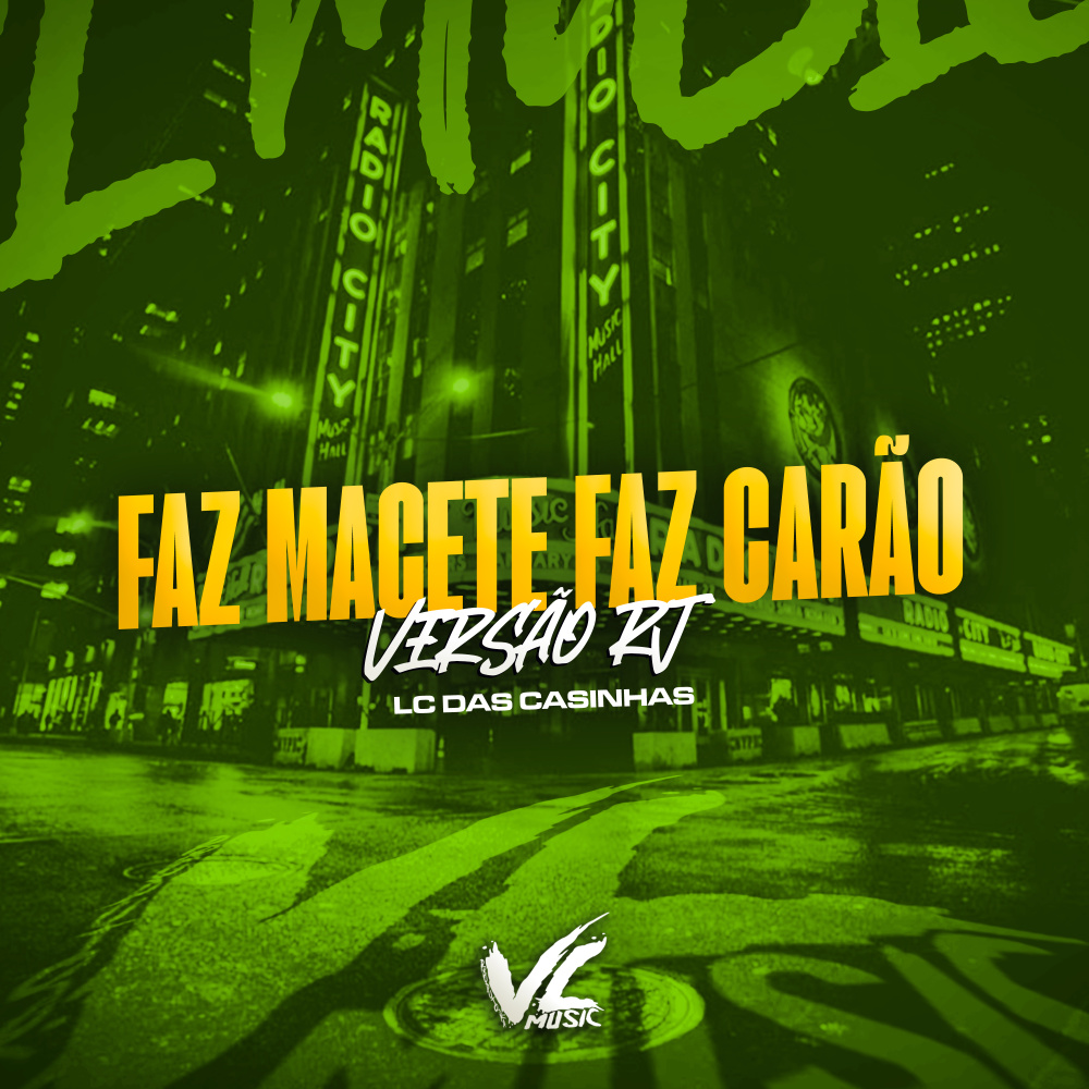 Faz Macete Faz Carão Versão Rj (Explicit)