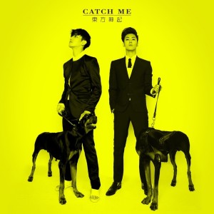 收聽東方神起的Catch Me歌詞歌曲