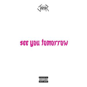 Jaimar的專輯see you tomorrow (feat. jxmes) [Explicit]