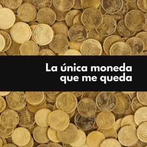 ดาวน์โหลดและฟังเพลง La única Moneda Que Me Queda พร้อมเนื้อเพลงจาก Gozfier