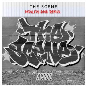 อัลบัม The Scene (DNB Remix) (Explicit) ศิลปิน Fatality