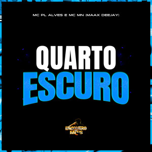 Album Quarto Escuro (Explicit) from Maax Deejay
