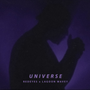 ดาวน์โหลดและฟังเพลง Universe พร้อมเนื้อเพลงจาก Lagoon Wavey