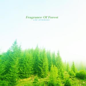 Album Fragrance Of Forest from 이향기