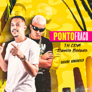 ดาวน์โหลดและฟังเพลง Ponto Fraco พร้อมเนื้อเพลงจาก TH Cdm