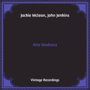 Album Alto Madness (Hq Remastered) from Jackie McLean