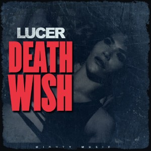 Death Wish dari Lucer