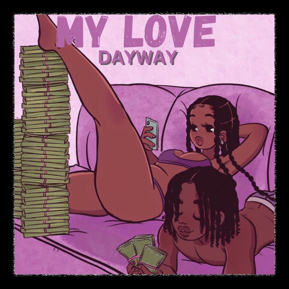 My Love (Explicit)
