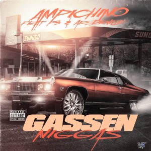 Album Gassen Niggas (feat. P3 & Ar Deville) - Single from Ampichino