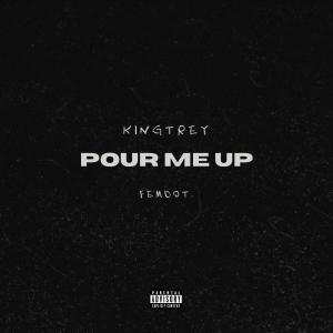 femdot.的專輯Pour Me Up (feat. femdot.) [Explicit]