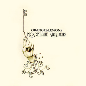 Orange & Lemons的专辑Moonlane Gardens