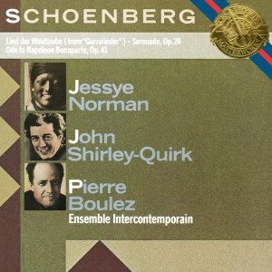 Pierre Boulez的專輯Schoenberg: Serenade, Op. 24, Lied der Waldtaube & Ode to Napoleon Buonaparte, Op. 41