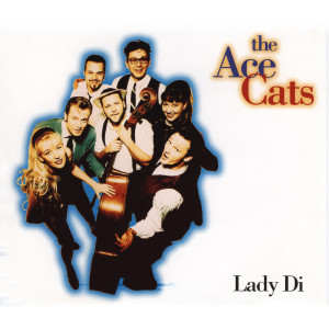 ดาวน์โหลดและฟังเพลง Lady Di พร้อมเนื้อเพลงจาก The Ace Cats
