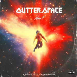 ดาวน์โหลดและฟังเพลง Outter Space (Explicit) พร้อมเนื้อเพลงจาก Nima T