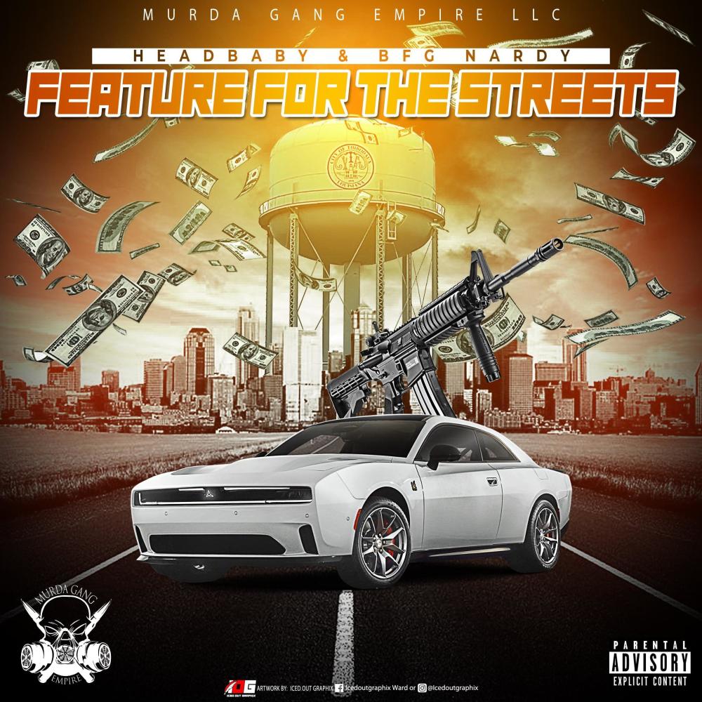 Feature for the Streets (feat. BFG Nardy) (Explicit)
