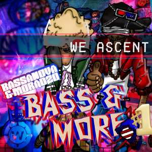 Listen to We Ascent song with lyrics from Bassanova