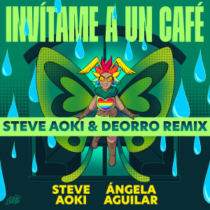 Album Invítame A Un Café (Steve Aoki & Deorro Remix) from Steve Aoki