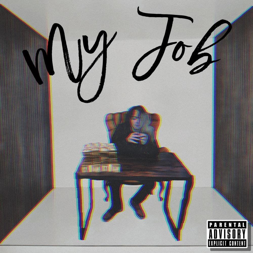 My Job (Explicit)