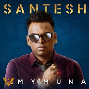 Dengarkan lagu Mymuna nyanyian Santesh dengan lirik