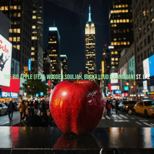 Album The Big Apple (Explicit) from St. Laz