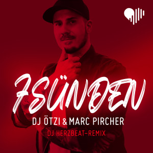 DJ Herzbeat的專輯7 Sünden (DJ Herzbeat - Remix)