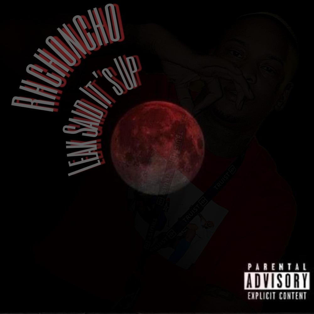 Leak Said Its Up (Explicit)