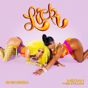 ดาวน์โหลดและฟังเพลง Lick (Explicit) พร้อมเนื้อเพลงจาก Shenseea