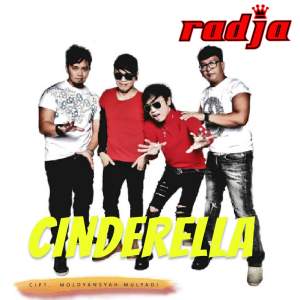 Dengarkan Cinderella lagu dari Radja Band dengan lirik