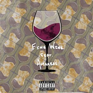 ดาวน์โหลดและฟังเพลง Fine Wine (ft. Amaarae) พร้อมเนื้อเพลงจาก kelechief