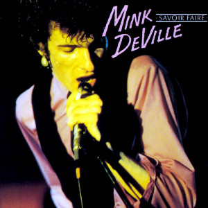 ดาวน์โหลดและฟังเพลง Gunslinger พร้อมเนื้อเพลงจาก Mink DeVille