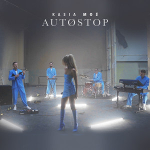 收听Kasia Moś的Autostop歌词歌曲