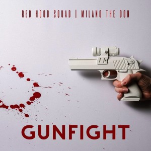 อัลบัม Gunfight (Explicit) ศิลปิน Red Hood Squad