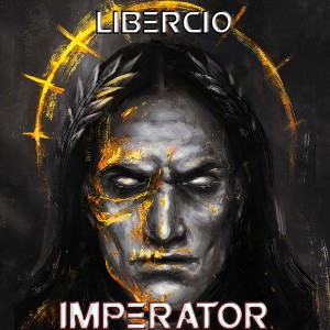 ดาวน์โหลดและฟังเพลง Imperator พร้อมเนื้อเพลงจาก Libercio