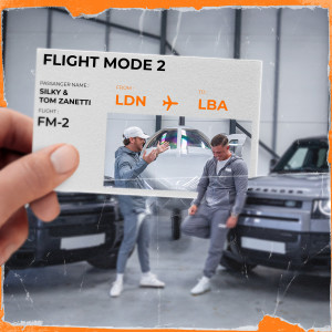 Silky的專輯Flight Mode 2 (Explicit)