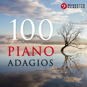 อัลบัม 100 Piano Adagios ศิลปิน Various Artists