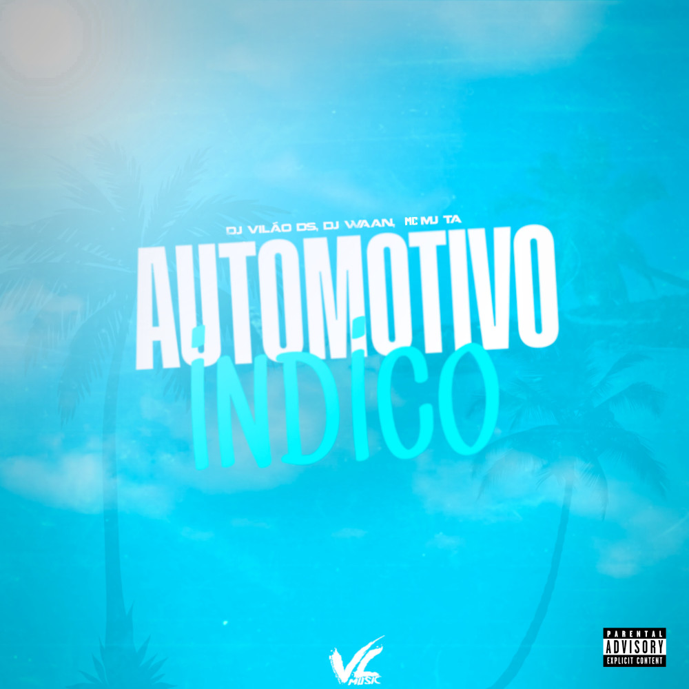 Automotivo Indico (Explicit)