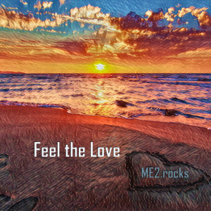 ดาวน์โหลดและฟังเพลง Feel the Love พร้อมเนื้อเพลงจาก ME2.rocks