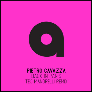 Album Back in Paris (Teo Mandrelli Remix) from Pietro Cavazza