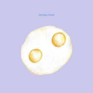 ดาวน์โหลดและฟังเพลง Birthday Twinz (Explicit) พร้อมเนื้อเพลงจาก Peachcurls