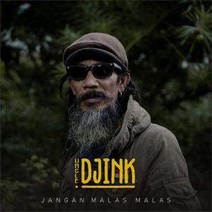 收听Uncle Djink的Jangan Malas Malas歌词歌曲
