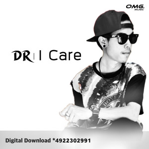 อัลบัม I Care - Single ศิลปิน DR