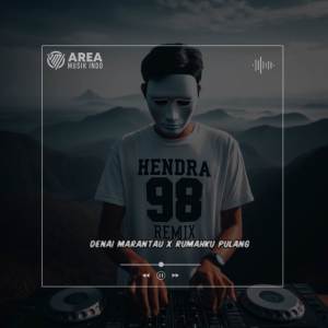 DJ MINANG DENAI MARANTAU X RUMAHKU PULANG Feat  Naldy Baik ( Original ) dari Hendra 98 Remix