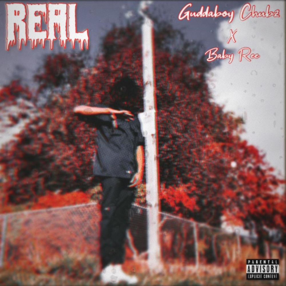 Real (feat. Babyree98) (Explicit)