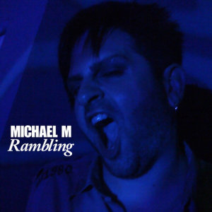 Album Rambling from Michael M.