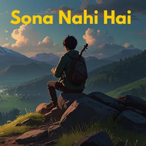 收听noteNox的Sona Nahi Hai歌词歌曲