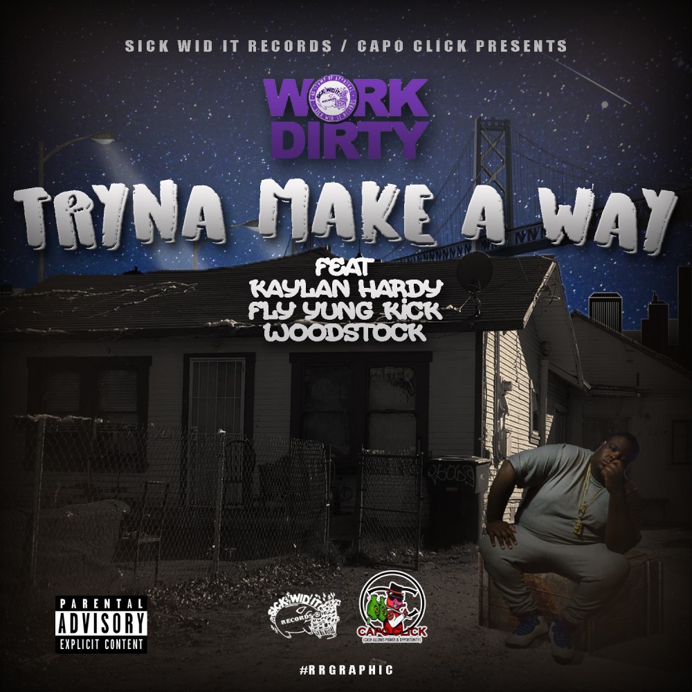 Tryna Make a Way (Explicit)