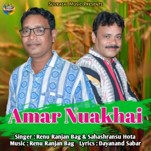Dengarkan Amar Nuakhai lagu dari Renu Ranjan Bag dengan lirik