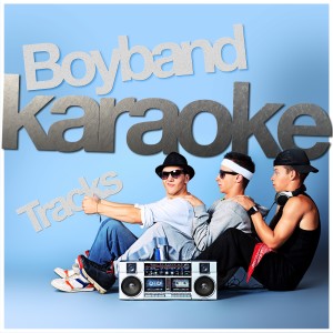 Boyband Karaoke Tracks