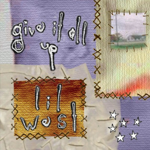 收聽Lil West的Give It All Up (Explicit)歌詞歌曲